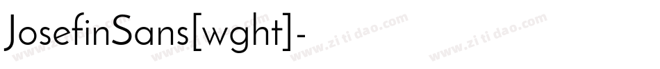 JosefinSans[wght]字体转换